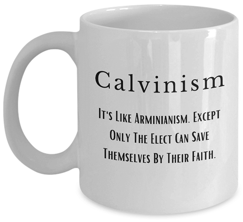 Calvinism Mug