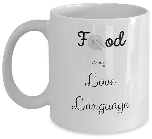 Food is My Love Language Mug
