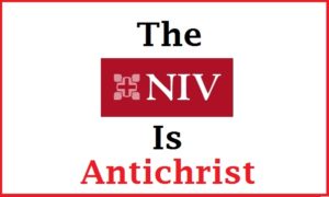 NIV is Antichrist