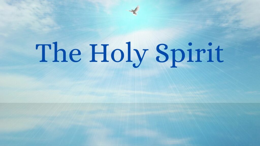 The Holy Spirit