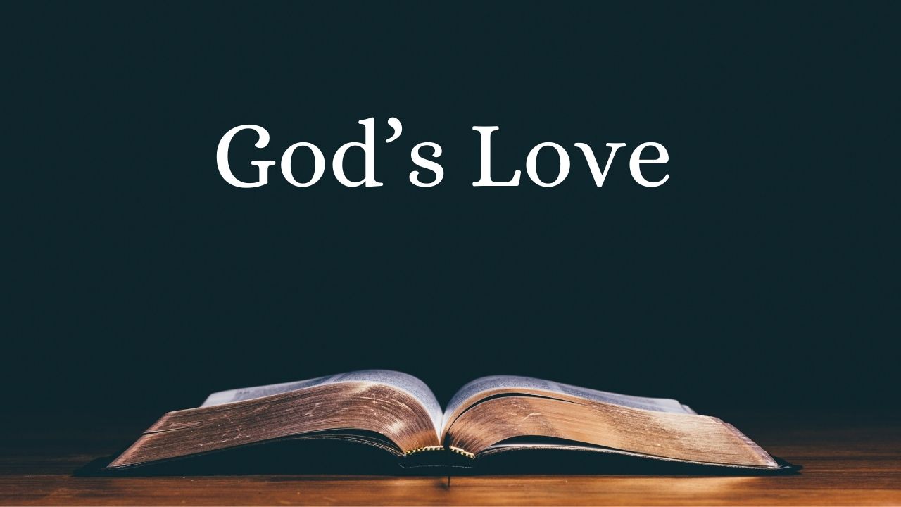 God's Love (Part 1) | PastorWagner.com